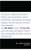 He Said Follow Me
