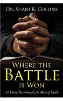 Where the Battle Is Won