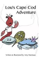 Lou's Cape Cod Adventure