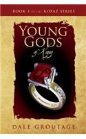 Young Gods of Kopaz
