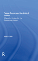 Peace, Power, And The United Nations