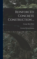 Reinforced Concrete Construction ...