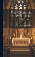 Catholic Doctrine Of Grace