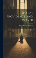 Special Providence and Prayer