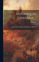 Monarquia Española ...; Volume 1