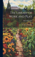 The Library of Work and Play