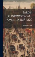Baron Klinkowstrom S America 1818-1820