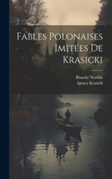 Fables Polonaises Imitées De Krasicki