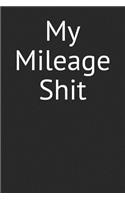 My Mileage Shit