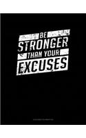 Be Stronger Than Your Excuses