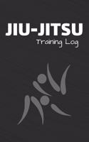 Jiu Jitsu Training Log: Martial Arts BJJ Journal & Brazilian Jiu Jitsu Notebook - Practice Log To Write In (110 Pages, 6 x 9 in) Gift For Coach, Students, Men, Kids, Fighte