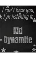 I can't hear you, I'm listening to Kid Dynamite creative writing lined notebook