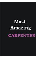 Most Amazing Carpenter