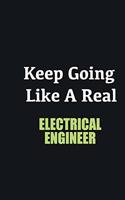 Keep Going Like a Real Electrical Engineer