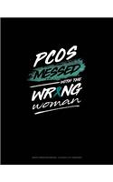 Pcos Messed with the Wrong Woman: Graph Paper Notebook - 0.25 Inch (1/4) Squares