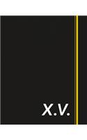 X.V.: Classic Monogram Lined Notebook Personalized With Two Initials - Matte Softcover Professional Style Paperback Journal Perfect Gift for Men and Women
