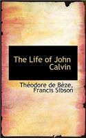 Life of John Calvin