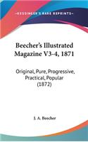 Beecher's Illustrated Magazine V3-4, 1871