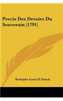 Precis Des Devoirs Du Souverain (1791): (French)