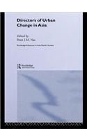 Directors of Urban Change in Asia