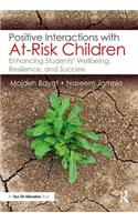 Positive Interactions with At-Risk Children