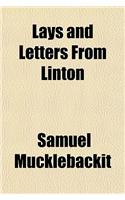 Lays and Letters from Linton