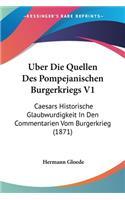 Uber Die Quellen Des Pompejanischen Burgerkriegs V1