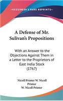 A Defense of Mr. Sulivan's Propositions