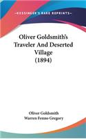 Oliver Goldsmith's Traveler and Deserted Village (1894)