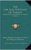 Life And Writings Of Turgot
