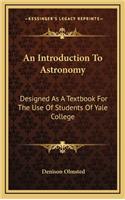 An Introduction to Astronomy
