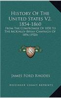 History Of The United States V2, 1854-1860