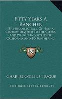 Fifty Years a Rancher