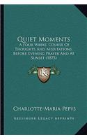 Quiet Moments