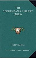 The Sportsman's Library (1845)