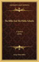 The Bible And The Public Schools