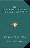 The Devil's Rebellion And The Reason Why (1910)