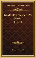 Guida De' Forestieri Per Pozzoli (1697)