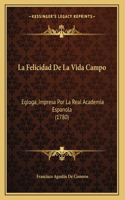 La Felicidad De La Vida Campo