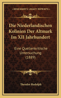 Die Niederlandischen Kolinien Der Altmark Im XII Jahrhundert