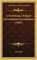 A Szobeliseg a Polgari Perrendtartas Javaslataban (1902)