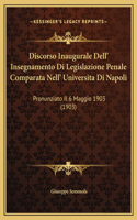 Discorso Inaugurale Dell' Insegnamento Di Legislazione Penale Comparata Nell' Universita Di Napoli