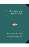 De Magistratibvs Flaviorvm (1882)