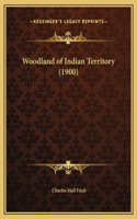Woodland of Indian Territory (1900)