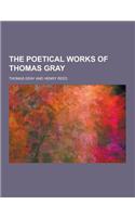 The Poetical Works of Thomas Gray