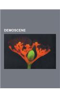 Demoscene: Amiga Demos, Chiptune, Tracker, ZX Spectrum Demos, Timbaland Plagiarism Controversy, Scene.Org Awards, Hugi, Disk Maga