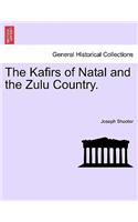 Kafirs of Natal and the Zulu Country.