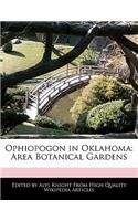 Ophiopogon in Oklahoma: Area Botanical Gardens