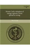 Monte Carlo Valuation of Energy Options