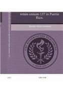 Assessing the Ability of Soils and Sediment to Adsorb and Retain Cesium-137 in Puerto Rico